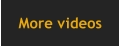More videos
